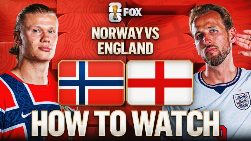 How to Watch Norway vs. England: TV Channel, Live Stream, Time
