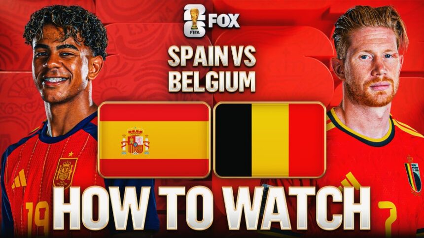 How to Watch Spain vs. Belgium: TV Channel, Live Stream, Live